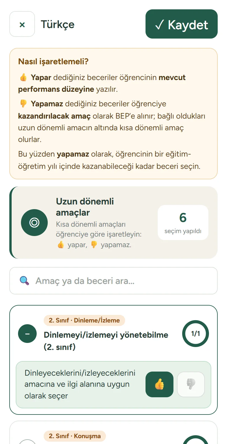 Türkçe dersi açık: üstte Nasıl işaretlemeli uyarısı, uzun dönemli amaç kartının altında kısa dönemli amaç ve yanında yapar / yapamaz düğmeleri.